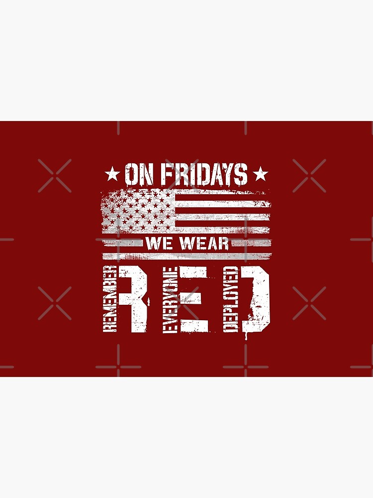 On Fridays We Wear Red Friday Remember Everyone Deployed American Flag Vintage by alenaz