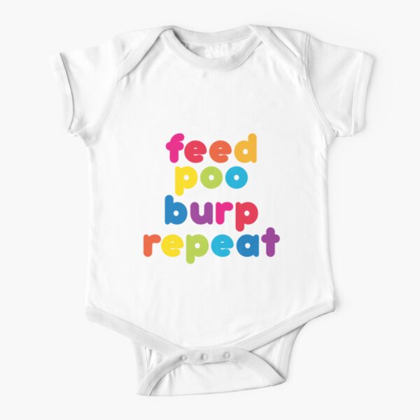 feed poo burp repeat - new baby! Short Sleeve Baby One-Piece