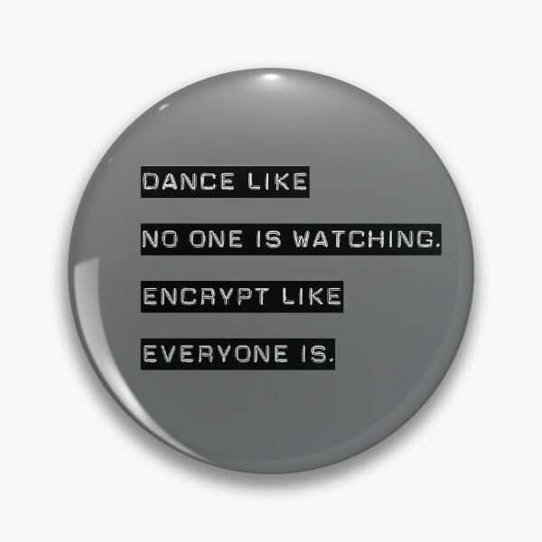 Item preview, Encrypt like everyone is watching (text only) designed and sold by MesteMonokrom.