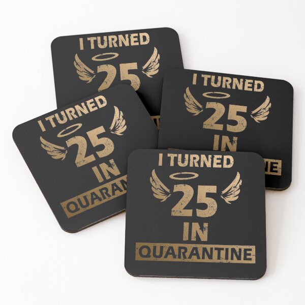 Item preview, I Turned 25 In Quarantine Birthday Gift designed and sold by Mfk Clothes.