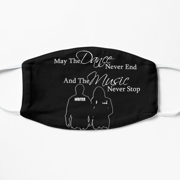 May the Dance Never End Flat Mask