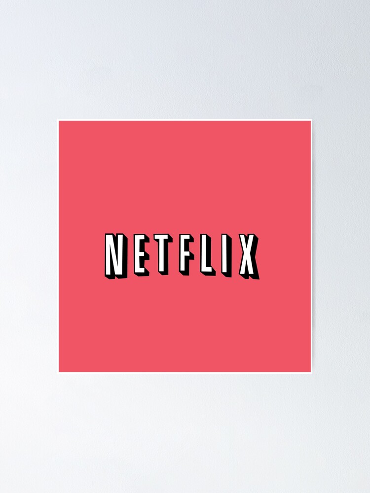 Netflix Logo Mit Rotem Hintergrund Poster Von Courtneyw04 Redbubble