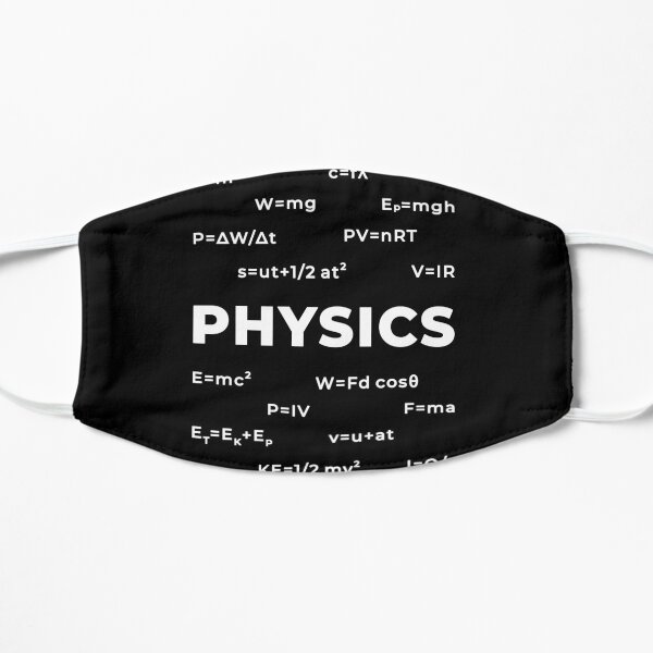 Physics Flat Mask