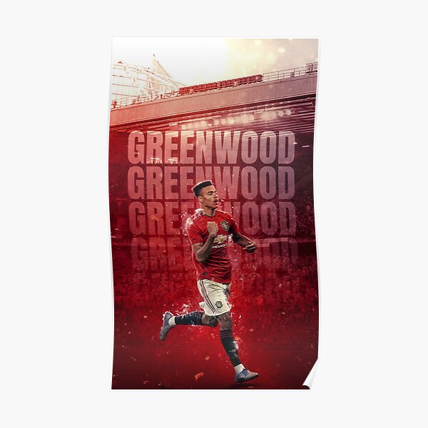 Mason Greenwood Posters Redbubble