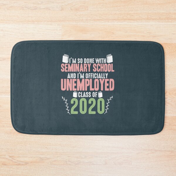 Item preview, I'm So Done With Seminary School And I'm Officially Unemployed designed and sold by AscendMerch.