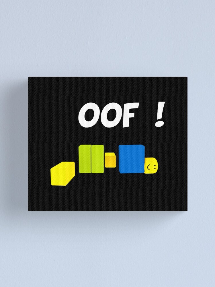 Roblox Oof Gaming Noob Canvas Print By Nice Tees Redbubble - roblox oof gaming noob graphic t shirt dress