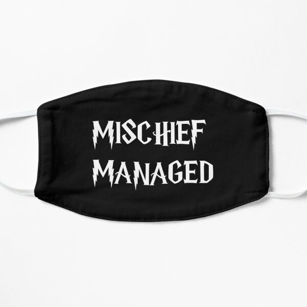 Mischief Managed Mask
