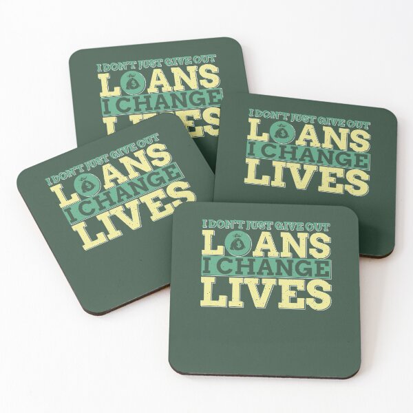 Item preview, I Don't Just Give Out Loans, I Change Lives designed and sold by AscendMerch.