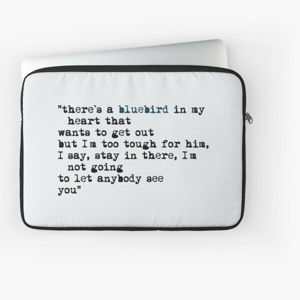 Blue bird quote Laptop Sleeve