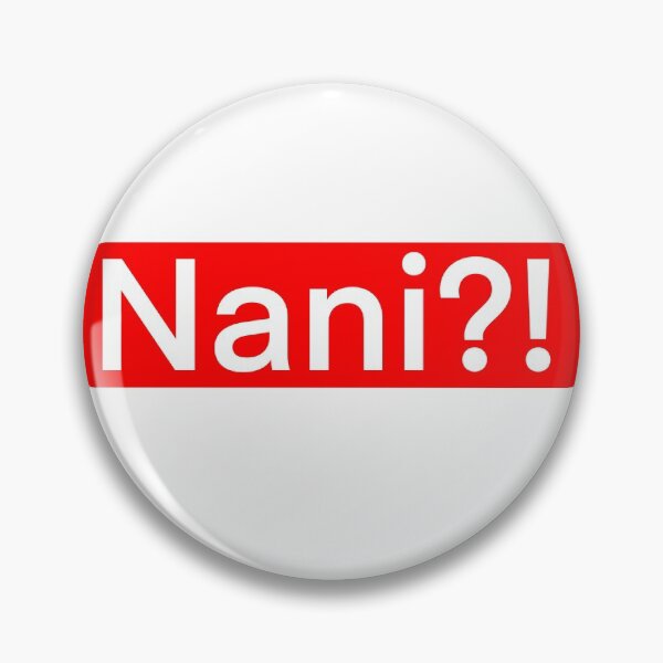 Item preview, Nani?! designed and sold by ZandreikArt.