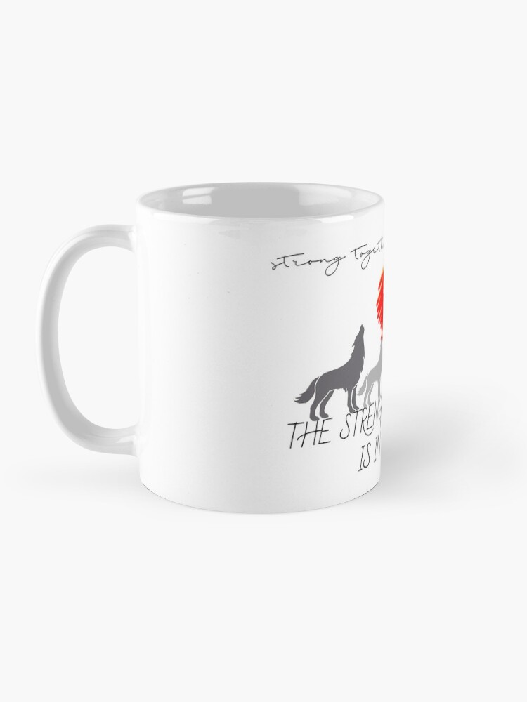 Alternate view of The Strength of the Wolf Mug