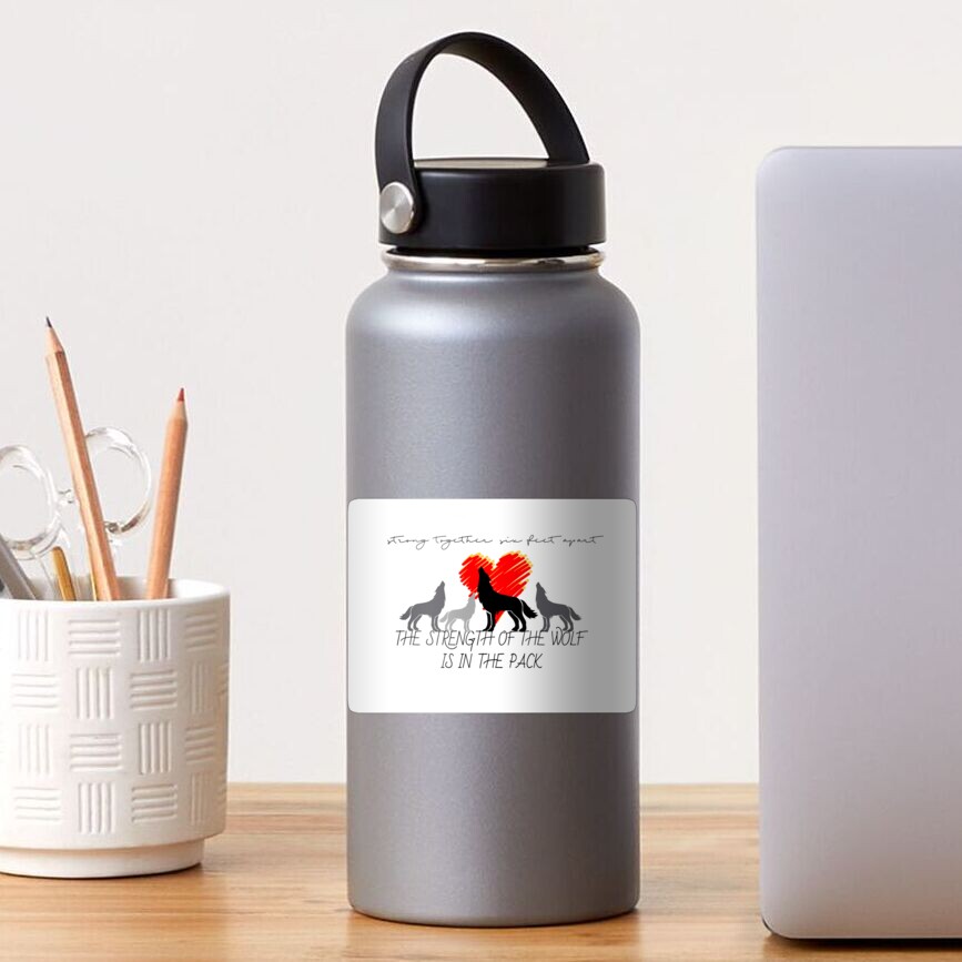 The Strength of the Wolf Sticker