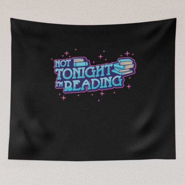 Item preview, Not tonight - I'm reading bookworm bookworm designed and sold by katastrophal.