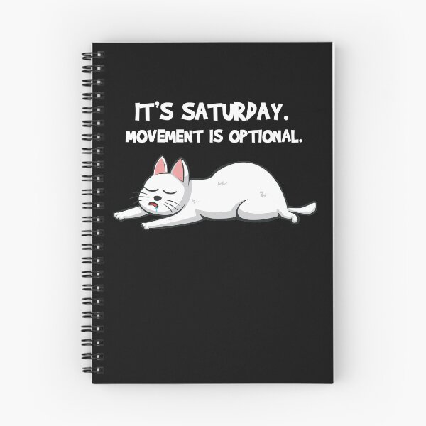 Item preview, It's Saturday - movement is optional cat designed and sold by katastrophal.