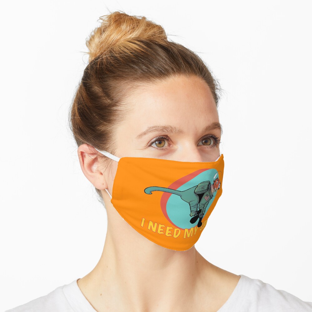 I Need My Space Mask