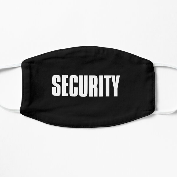 SECURITY FACE MASK Flat Mask