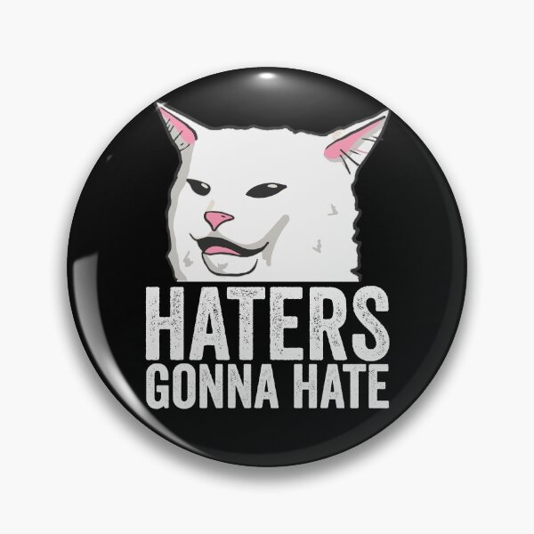 Item preview, Haters Gonna Hate Mad Cat designed and sold by Teeter-Totter.
