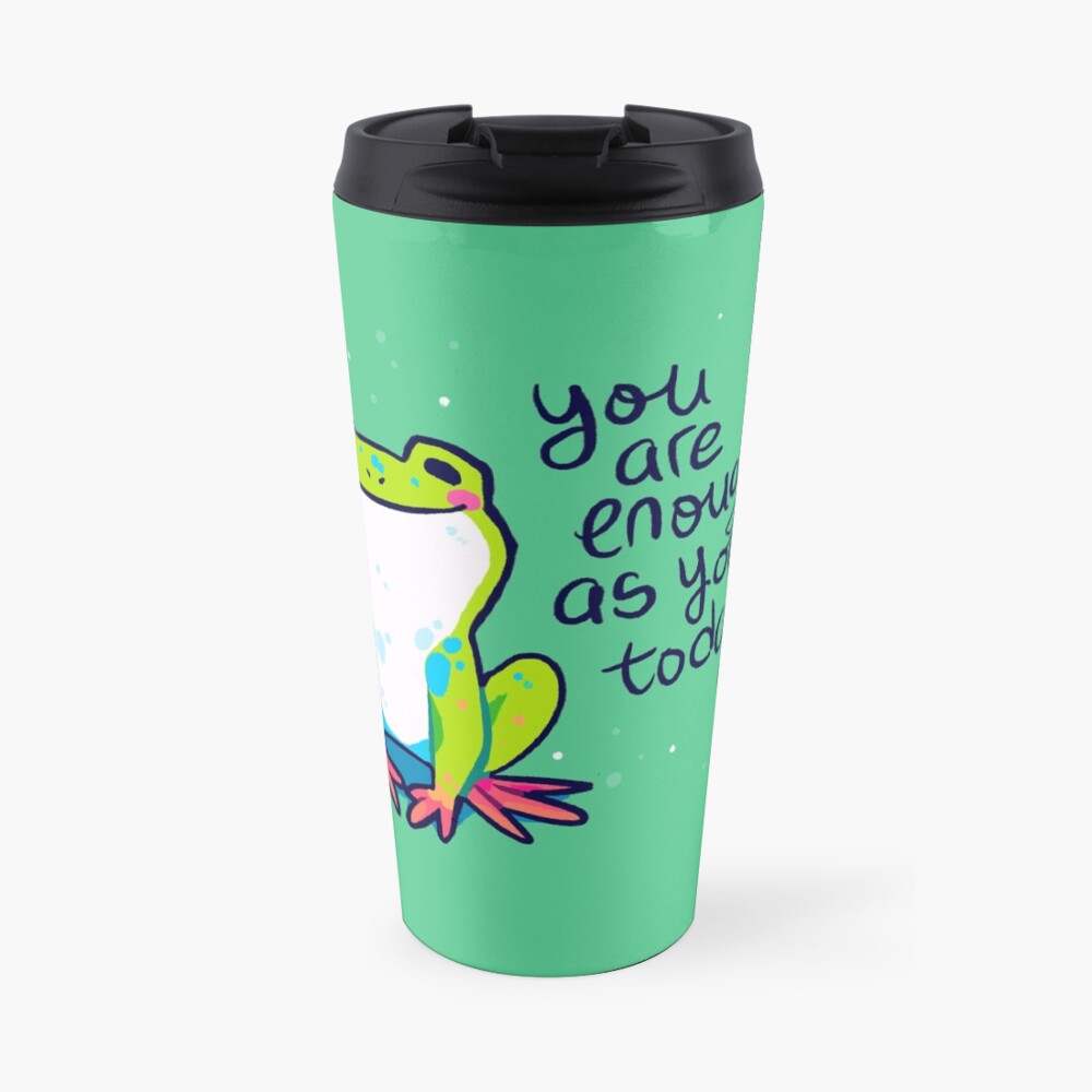 "You Are Enough As You Are Today" Tree Frog Travel Mug