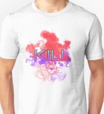 KiLL Unisex T-Shirt