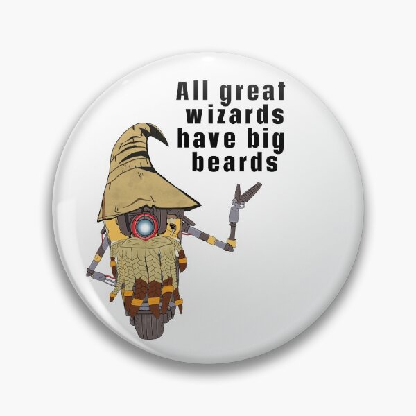 Item preview, Claptrap says all great wizards have big beards designed and sold by Jadetuk.