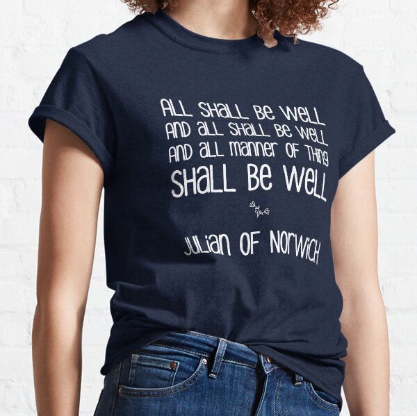 Item preview, All Shall Be Well ... Julian of Norwich Inspirational Text, White on Nautical Navy Blue designed and sold by kierkegaard.