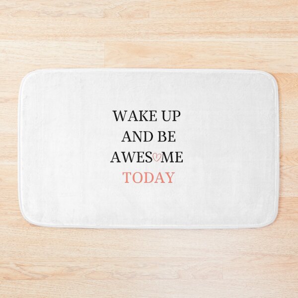 Item preview, Wake up and be Awesome Today designed and sold by EnlightParis.