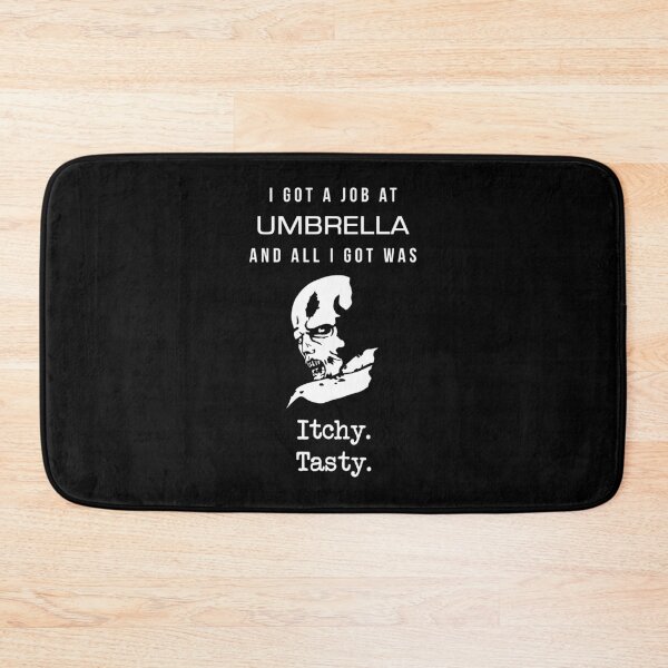 Item preview, I Got a Job at Umbrella... designed and sold by CCCDesign.