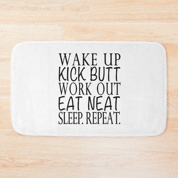 Item preview, Wake Up. Kick Butt. Work Out. designed and sold by MightyFineGoods.