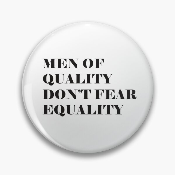 Item preview, men of quality don't fear equality designed and sold by rimbuy.