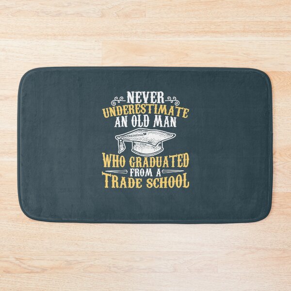 Item preview, Never Underestimate An Old Man Who Graduated Trade School designed and sold by AscendMerch.