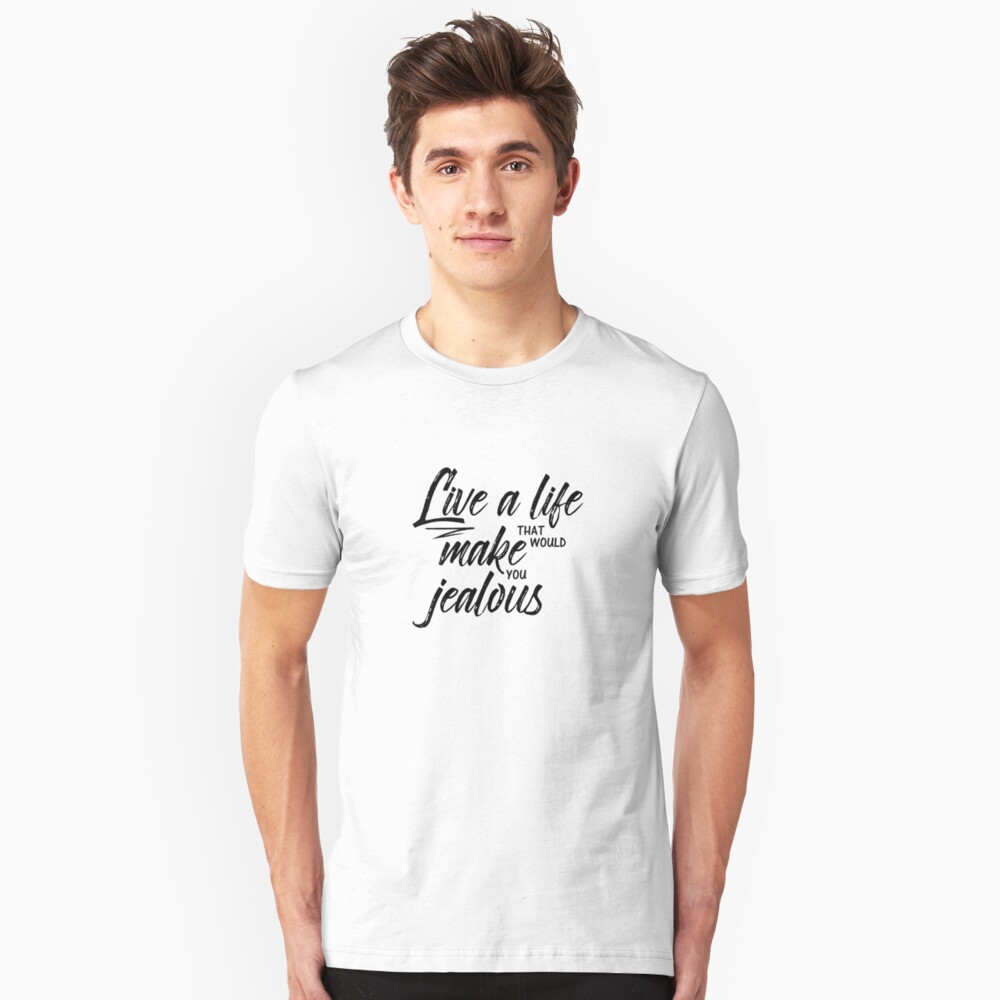 live life t shirt