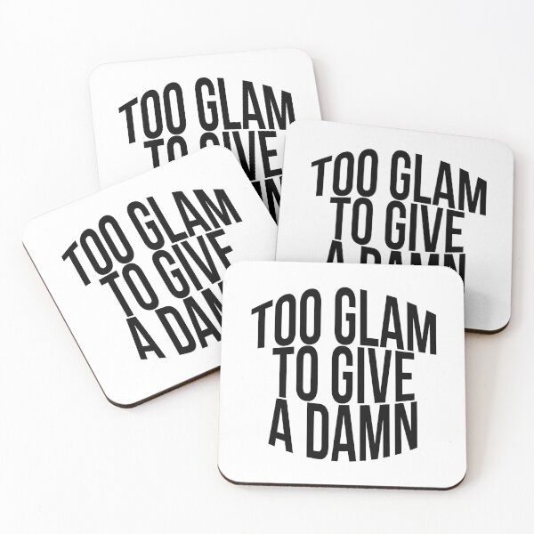 Item preview, Too Glam To Give A Damn designed and sold by TheArtism.