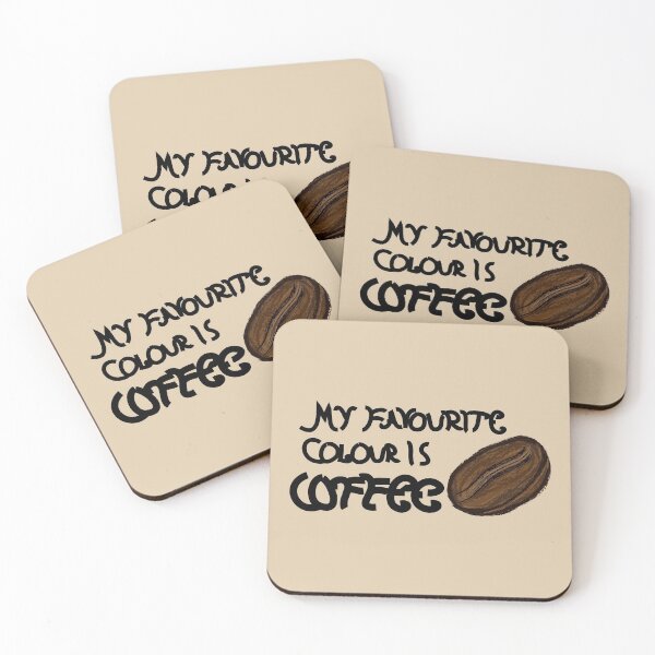 Item preview, My Favourite Colour is Coffee I designed and sold by JD's Shop.