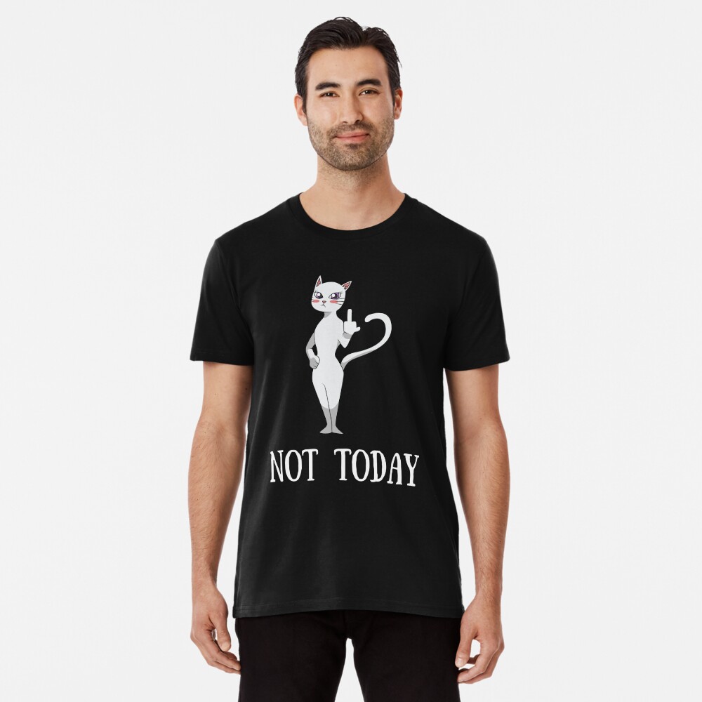 Not Today! Cute rude Middle Finger Cat Lady Gifts' Men's T-Shirt