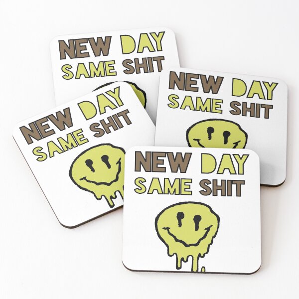 Item preview, New Day Same Shit designed and sold by shirtmaster101.