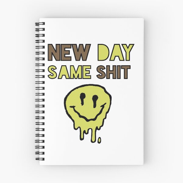 Item preview, New Day Same Shit designed and sold by shirtmaster101.