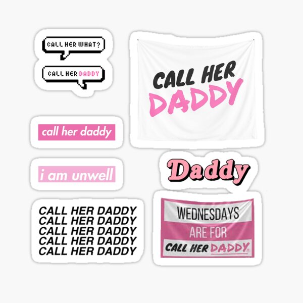 call her daddy sticker sheet  Sticker