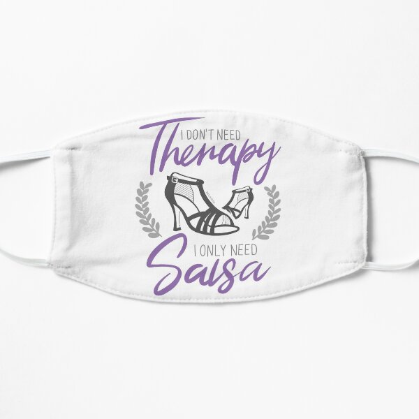 No necesito terapia. Solo necesito Salsa. Edición chicas. Mascarilla plana