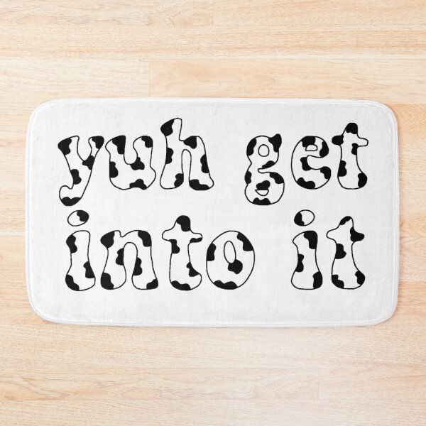 Item preview, Yuh get into it tiktok cow print designed and sold by KaylaH22.