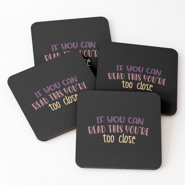 Item preview, IF YOU CAN READ THIS YOU'RE TOO CLOSE designed and sold by linda00007.