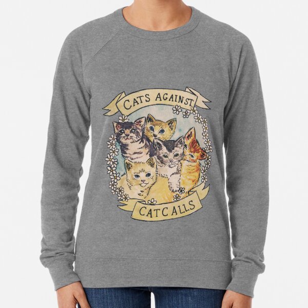 Cats Against Cat Calls Lightweight Sweatshirt