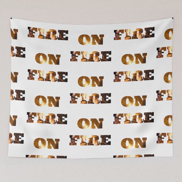 Item preview, ON FIRE designed and sold by InterestingImag.