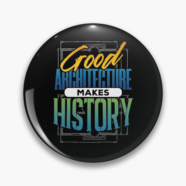 Item preview, Good Architecture Makes History designed and sold by juniperdesign.