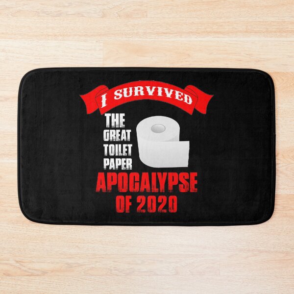 Item preview, I SURVIVED THE GREAT TOILET PAPER APOCALYPSE OF 2020  designed and sold by rodmendonca.
