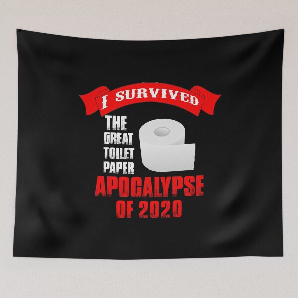 Item preview, I SURVIVED THE GREAT TOILET PAPER APOCALYPSE OF 2020  designed and sold by rodmendonca.