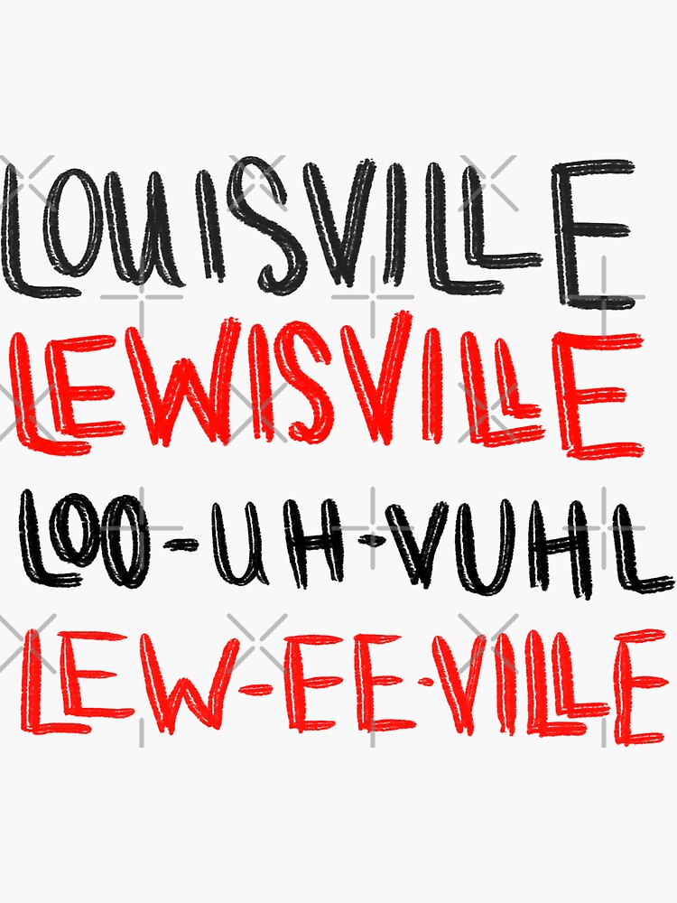 louisville pronunciation Sticker for Sale by kaykiser