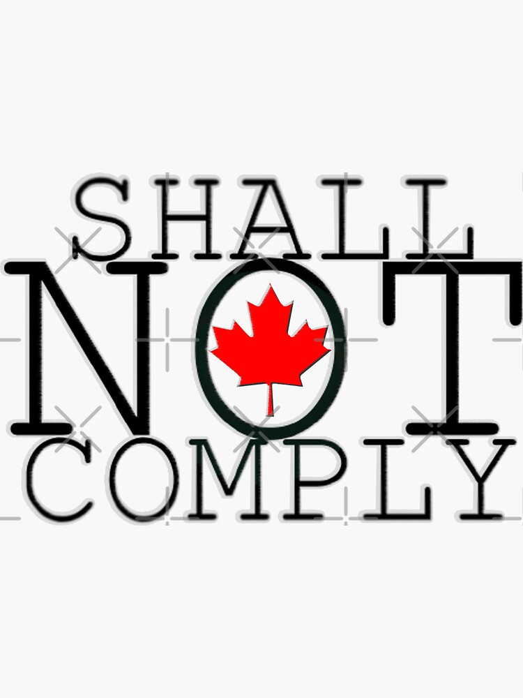 shall-not-comply-sticker-for-sale-by-fakereallife-redbubble