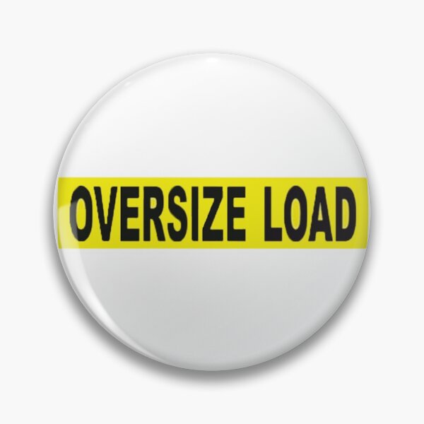 Item preview, Oversize Load Cool Sticker designed and sold by OnShotGamer.