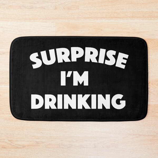 Item preview, SURPRISE! I'm Drinking designed and sold by Bododobird.