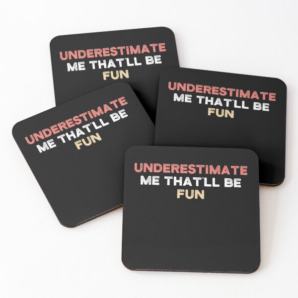 Item preview, Underestimate Me That'll Be Fun designed and sold by ambaart.